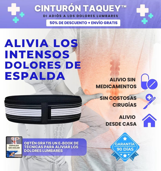 CINTURÓN TAQUEY™ PARA ALIVIAR EL DOLOR LUMBAR